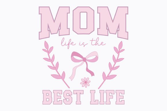 Coquette Mom Life Mama SVG PNG Pink Review