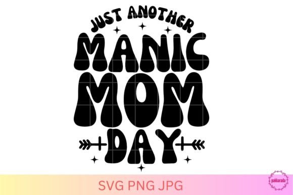 Funny Mom, Just Another Manic Mom Day Review