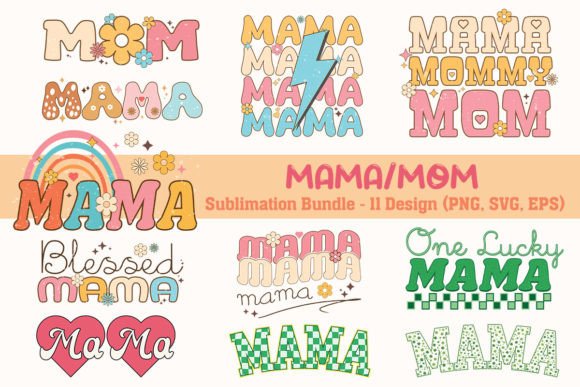 MAMA MOM Design Bundle SVG PNG Review