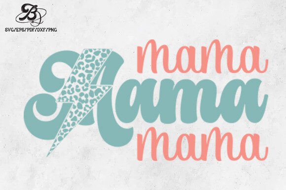 Mama Mom Mother’s Day SVG: A Designer’s Real-World Review