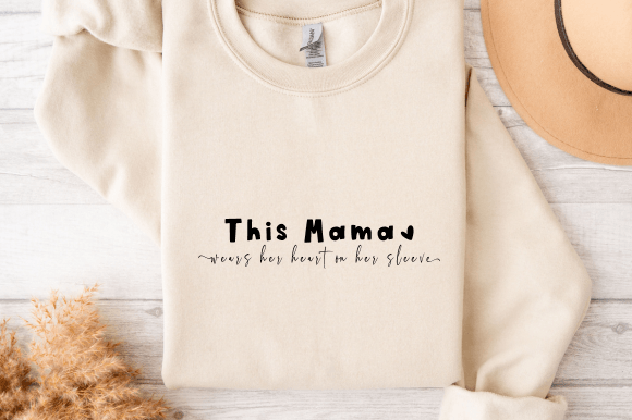 This Mama Wears Her Heart on Her Sleeve