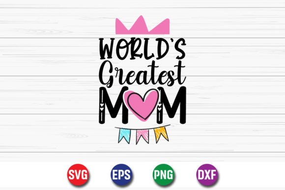 World’s Greatest Mom Embroidery Design Review